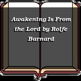 Awakening Is From the Lord