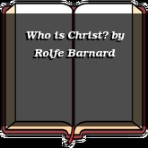Who is Christ?