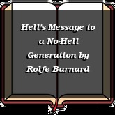 Hell's Message to a No-Hell Generation