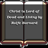 Christ is Lord of Dead and Living