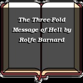 The Three-Fold Message of Hell
