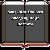 Sent Unto The Lost Sheep