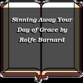 Sinning Away Your Day of Grace