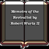 Memoirs of the Revivalist