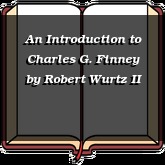 An Introduction to Charles G. Finney