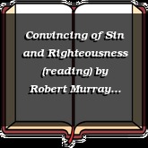 Convincing of Sin and Righteousness (reading)