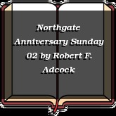 Northgate Anniversary Sunday 02