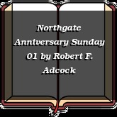 Northgate Anniversary Sunday 01