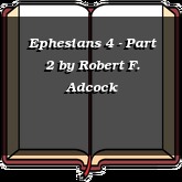 Ephesians 4 - Part 2