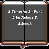 2 Timothy 3 - Part 2