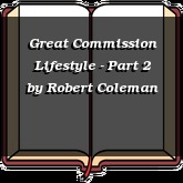 Great Commission Lifestyle - Part 2