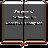 Purpose of Salvation
