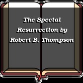 The Special Resurrection