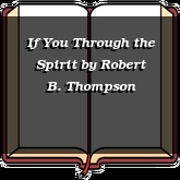 If You Through the Spirit