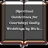 (Spiritual Guidelines for Courtship) Godly Weddings