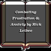 Combating Frustration & Anxiety