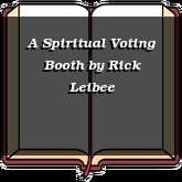 A Spiritual Voting Booth