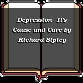 Depression - It's Cause and Cure