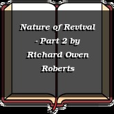 Nature of Revival - Part 2