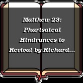 Matthew 23: Pharisaical Hindrances to Revival