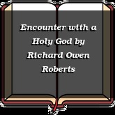 Encounter with a Holy God