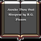 Awake Thou that Sleepest