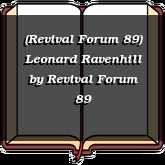 (Revival Forum 89) Leonard Ravenhill