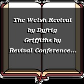 The Welsh Revival by Dyfrig Griffiths