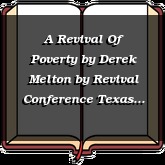 A Revival Of Poverty by Derek Melton