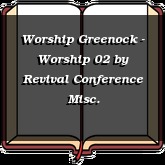 Worship Greenock - Worship 02