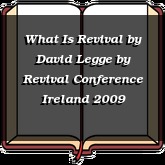 What Is Revival by David Legge