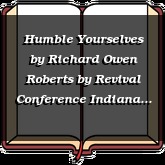 Humble Yourselves by Richard Owen Roberts