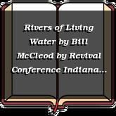 Rivers of Living Water by Bill McCleod
