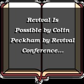 Revival Is Possible by Colin Peckham