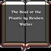 The Real or the Plastic