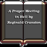 A Prayer Meeting in Hell