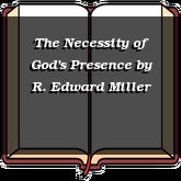 The Necessity of God's Presence