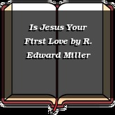 Is Jesus Your First Love