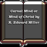 Carnal Mind or Mind of Christ