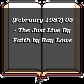 (February 1987) 05 - The Just Live By Faith