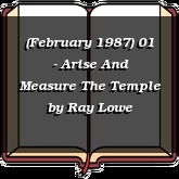 (February 1987) 01 - Arise And Measure The Temple