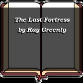 The Last Fortress