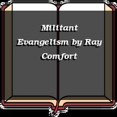 Militant Evangelism