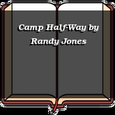 Camp Half-Way