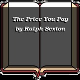 The Price You Pay