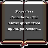 Powerless Preachers - The Curse of America