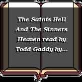The Saints Hell And The Sinners Heaven read by Todd Gaddy