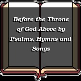 Before the Throne of God Above
