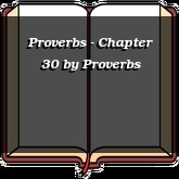 Proverbs - Chapter 30