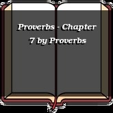 Proverbs - Chapter 7